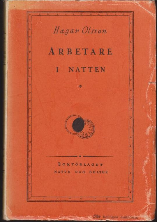 Hagar Olsson : Arbetare i natten