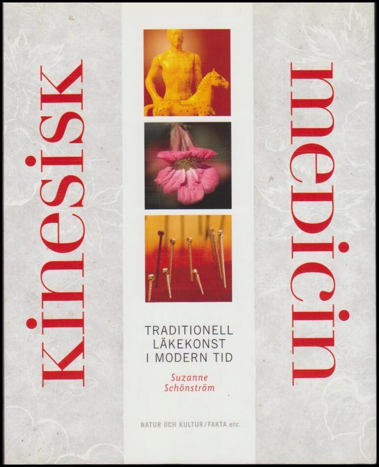 Suzanne Schönström : Kinesisk medicin