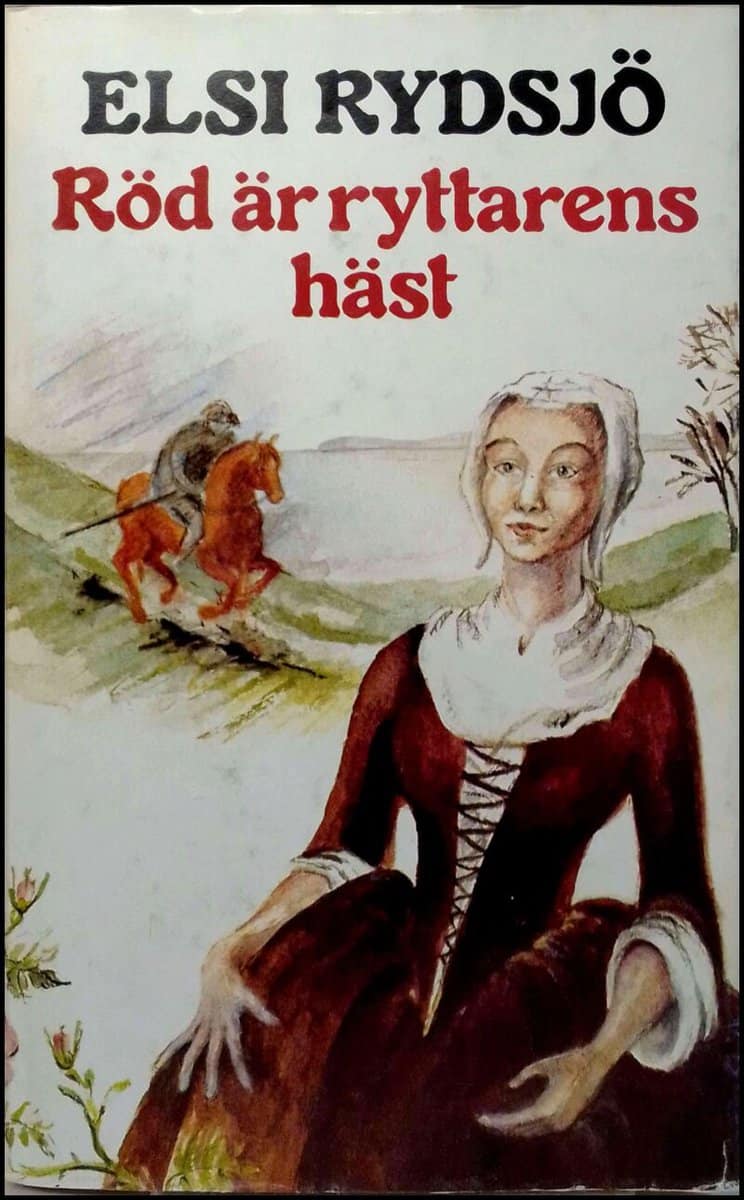 Elsi Rydsjö : Röd är ryttarens häst
