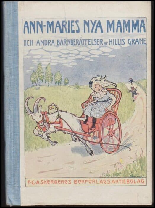 Hillis Grane : Ann-Maries nya mamma