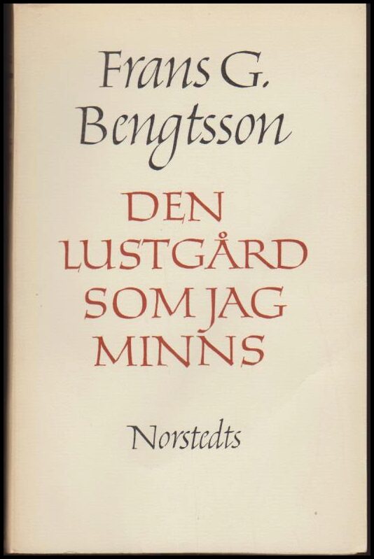 Frans G. Bengtsson : Den lustgård som jag minns