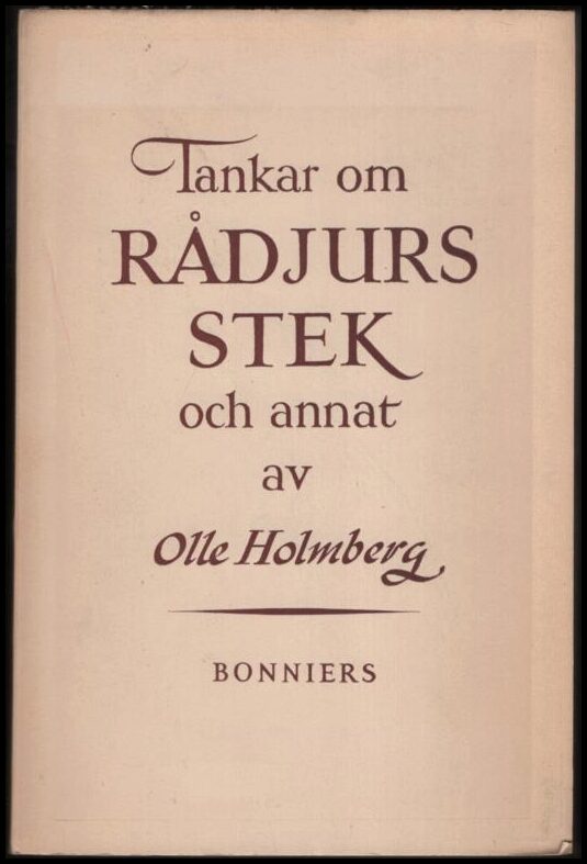 Olle Holmberg : Rådjursstek och annat