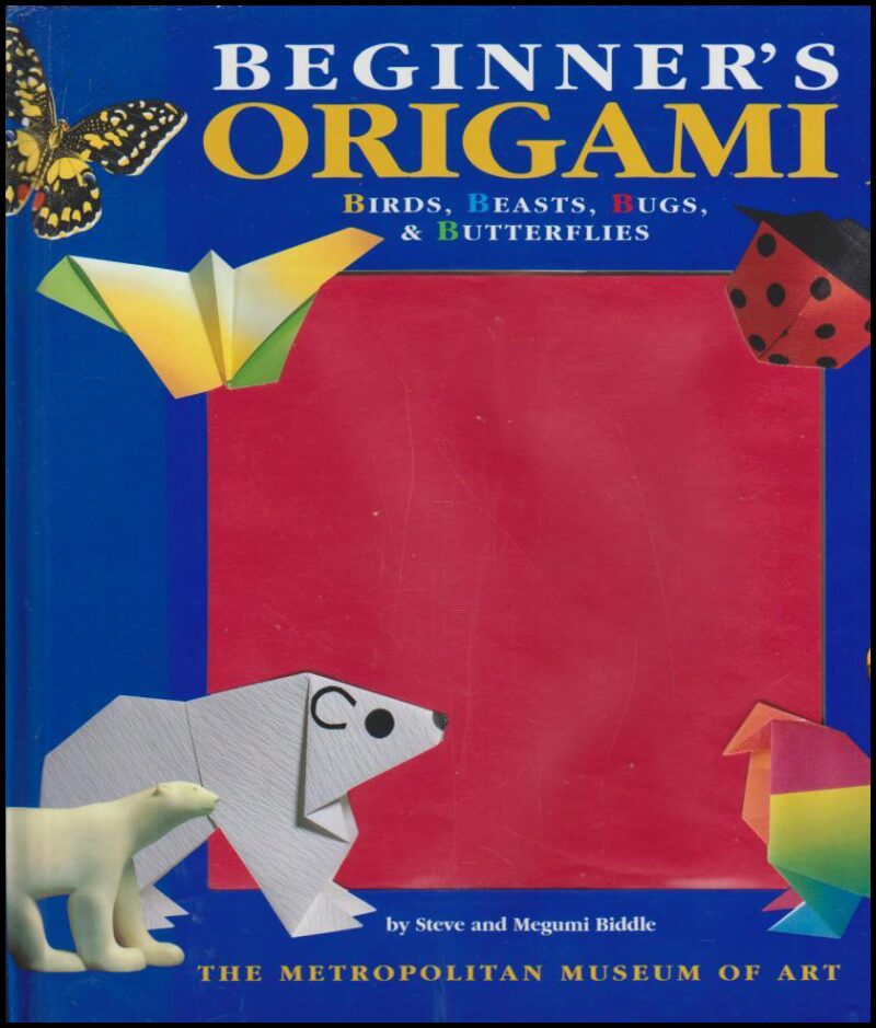 Biddle, Steve ; Megumi : Beginners origami