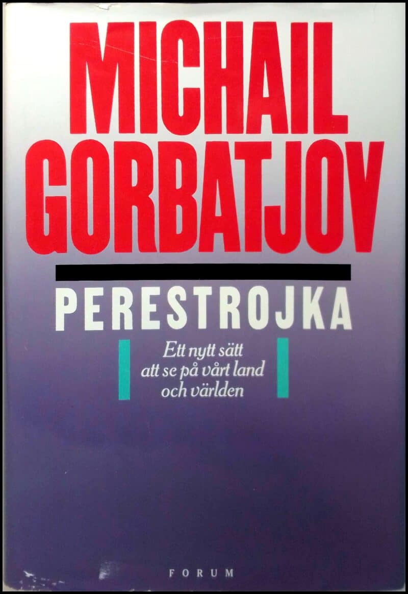 Michail Gorbatjov : Perestrojka