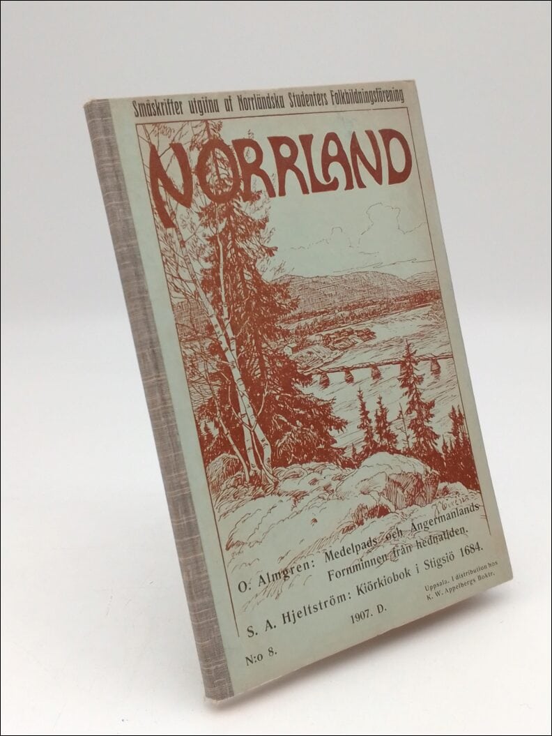 Oscar Almgren : Medelpads och Ångermanlands fornminnen från Hednatiden