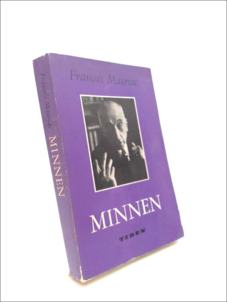 Francois Mauriac : Minnen