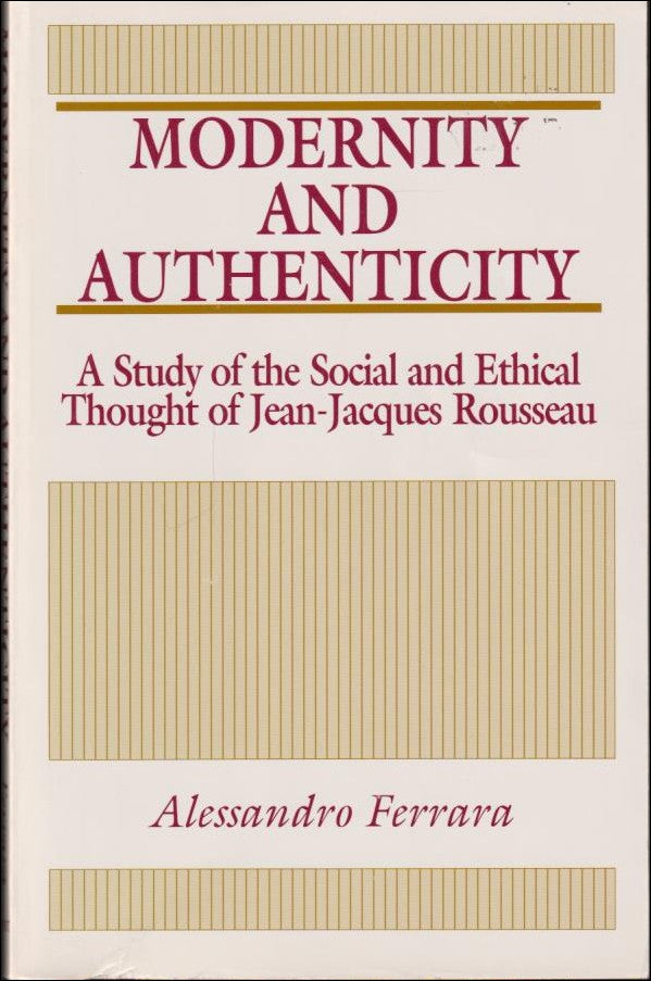 Alessandro Ferrara : Modernity and authenticity