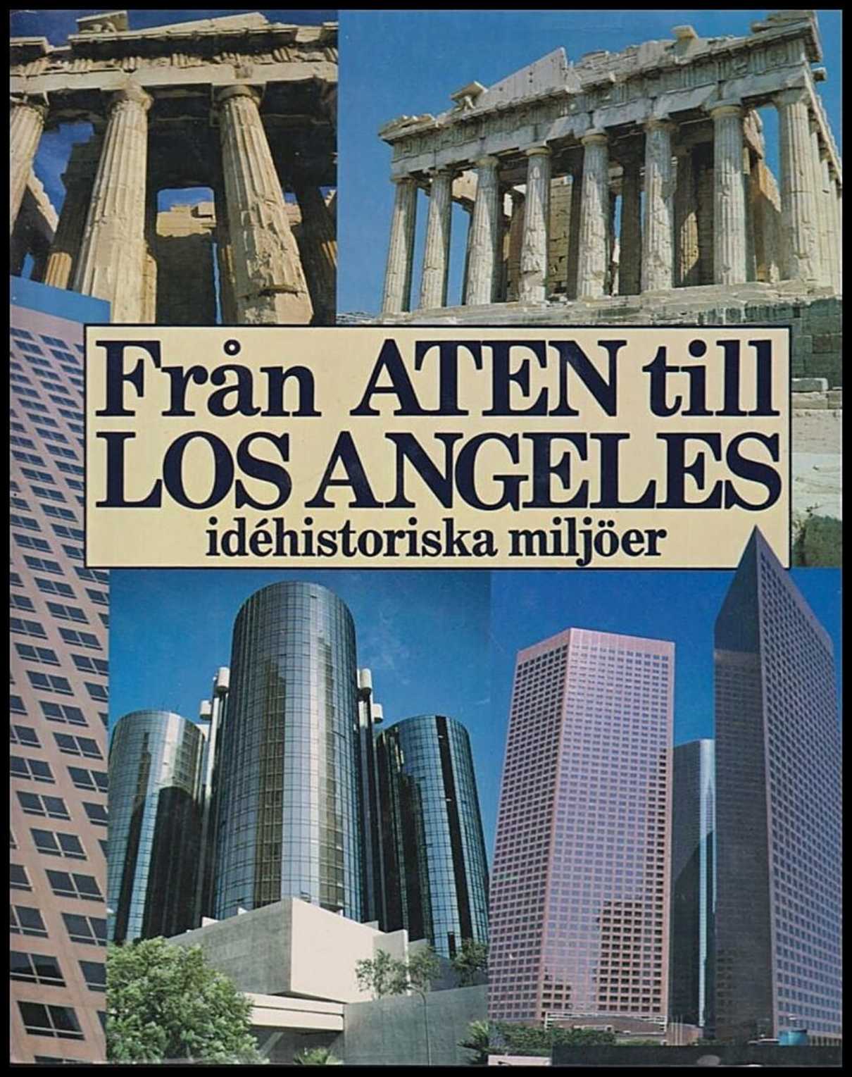 Ronny Ambjörnsson : Från Aten till Los Angeles