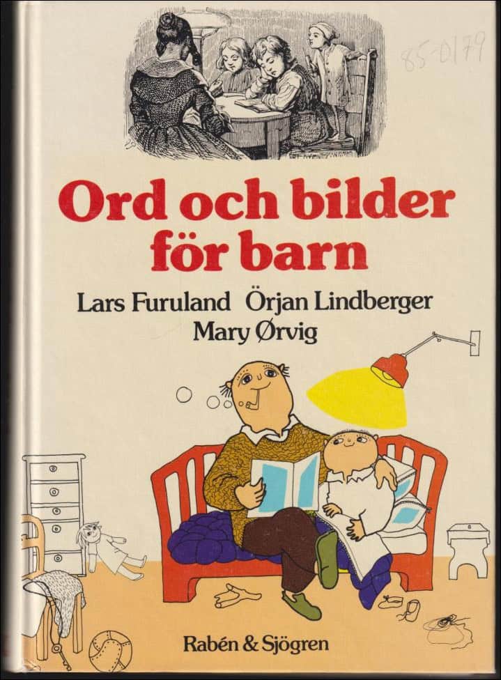 Furland, Lars, Lindberger, Örjan och Örvig, Mary : Ord och bilder för barn