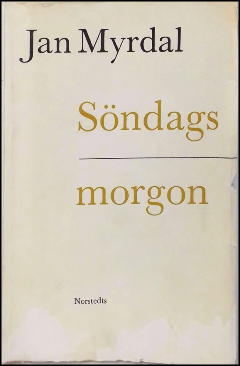 Jan Myrdal : Söndagsmorgon