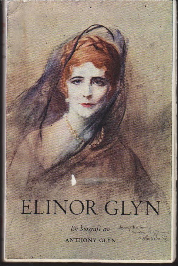 Anthony Glyn : Elinor Glyn