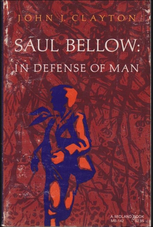 John C. Clayton : Saul Bellow
