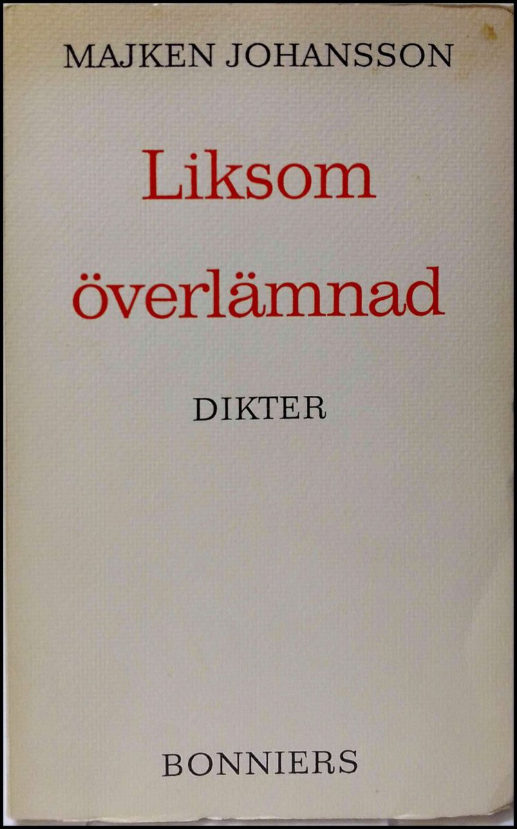 Majken Johansson : Liksom överlämnad