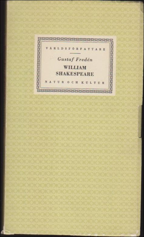 Gustaf Fredén : William Shakespeare