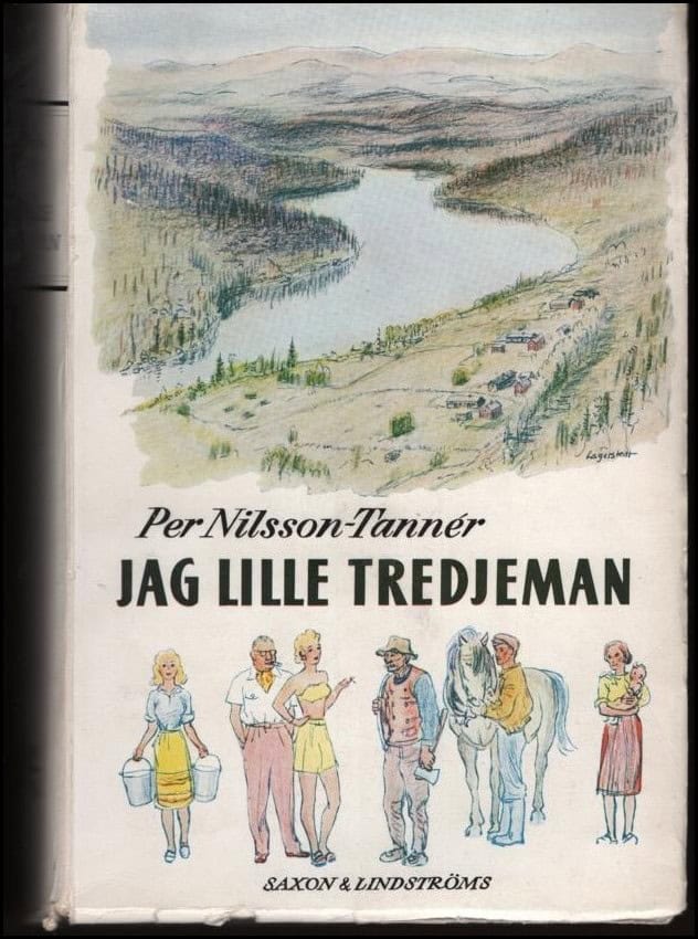 Per Nilsson-Tannér : Jag lille tredjeman