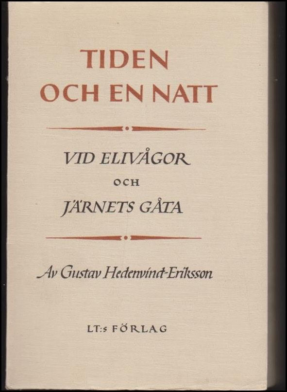 Gustav Hedenvind-Eriksson : Tiden och en natt