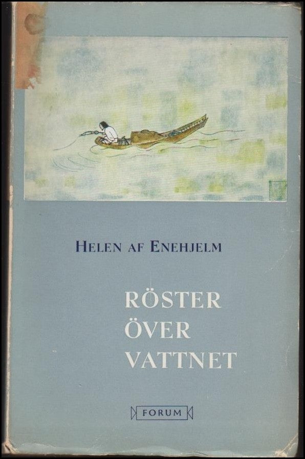 Helen af Enehjelm : Röster över vattnet