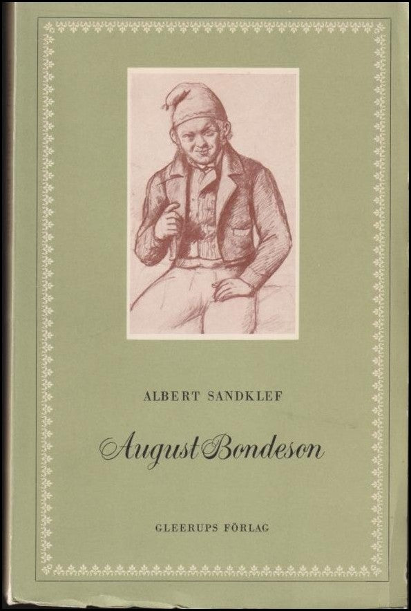 Albert Sandklef : August Bondeson