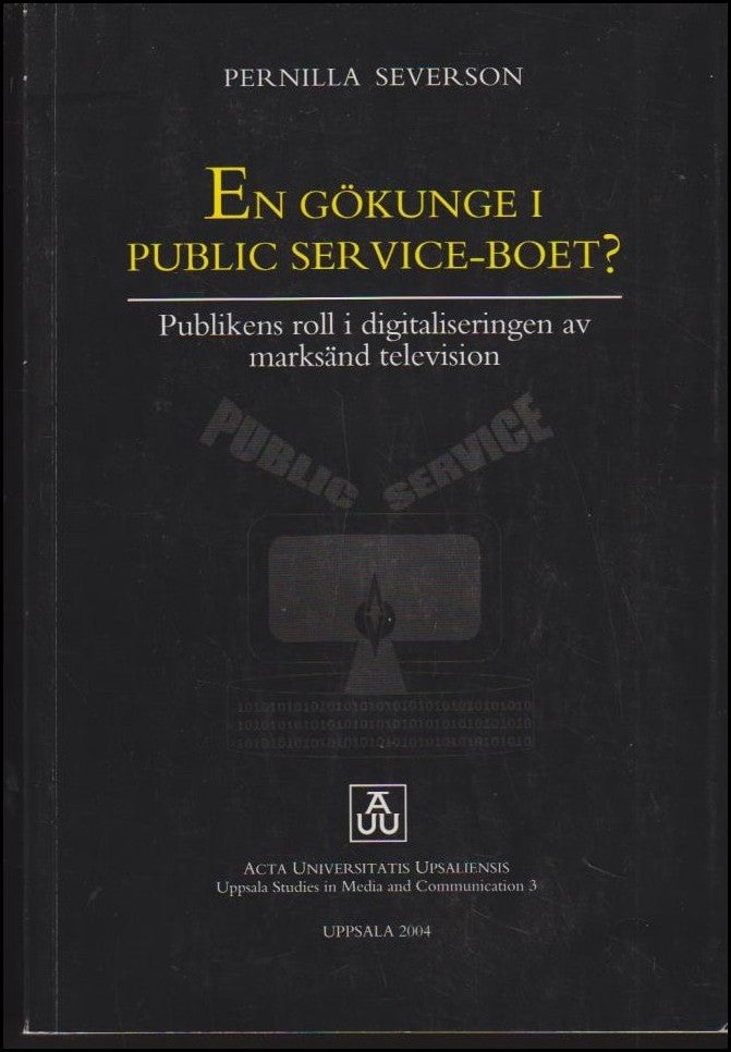 Pernilla Severson : En gökunge i public service-boet?