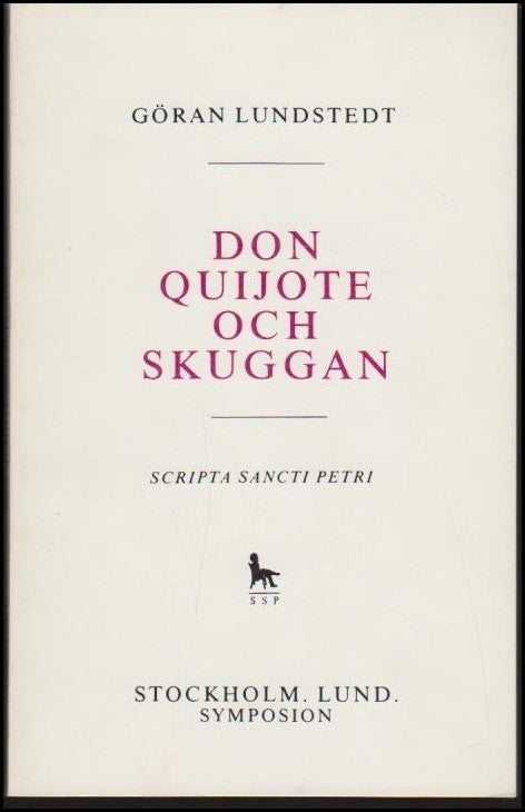 Göran Lundstedt : Don Quijote och skuggan