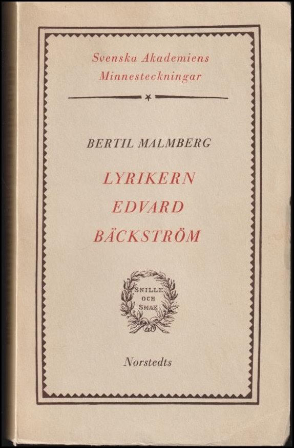 Bertil Malmberg : Lyrikern Edvard Bäckström