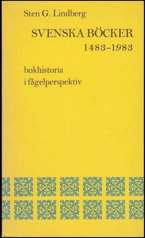 Sten G. Lindberg : Svenska böcker 1483-1983