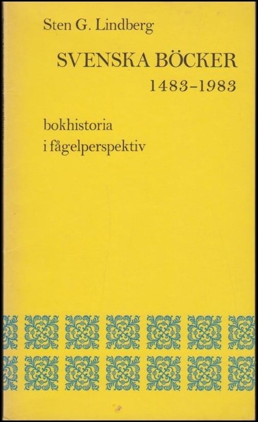 Sten G. Lindberg : Svenska böcker 1483-1983
