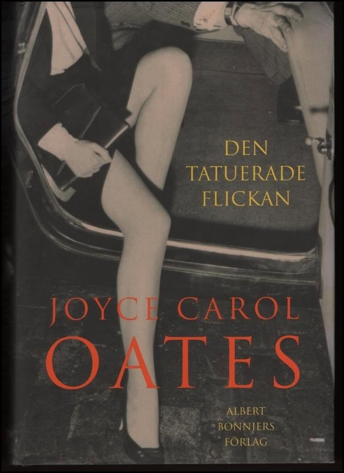 Joyce Carol Oates : Den tatuerade flickan