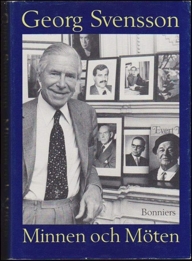 Georg Svensson : Minnen och möten