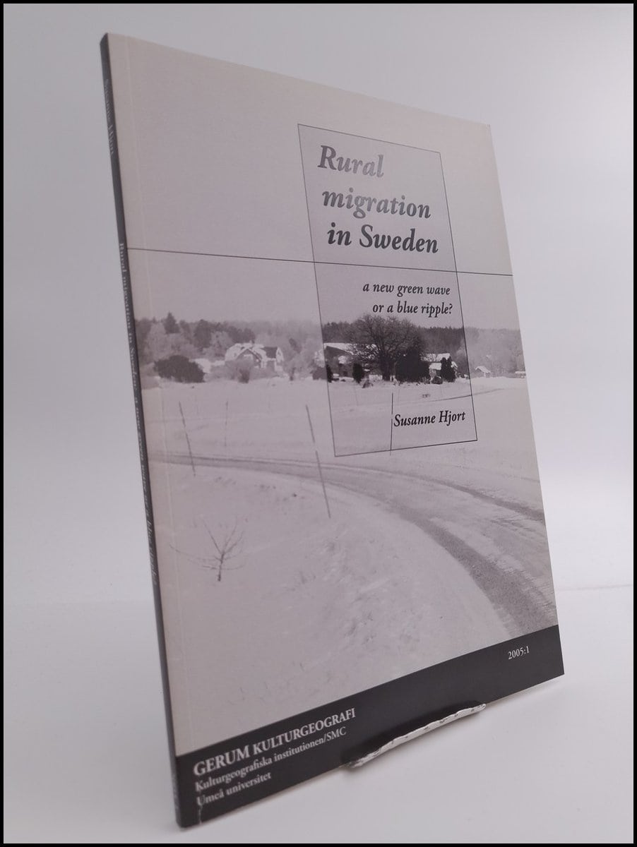 Susanne Hjort : Rural migration in Sweden