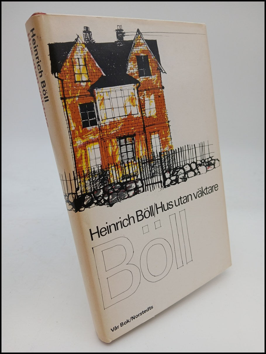 Heinrich Böll : Hus utan väktare