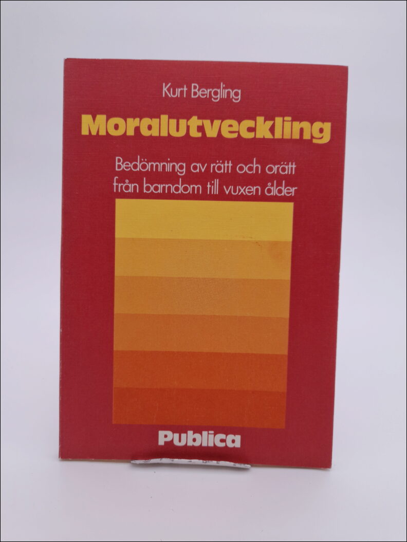 Kurt Bergling : Moralutveckling