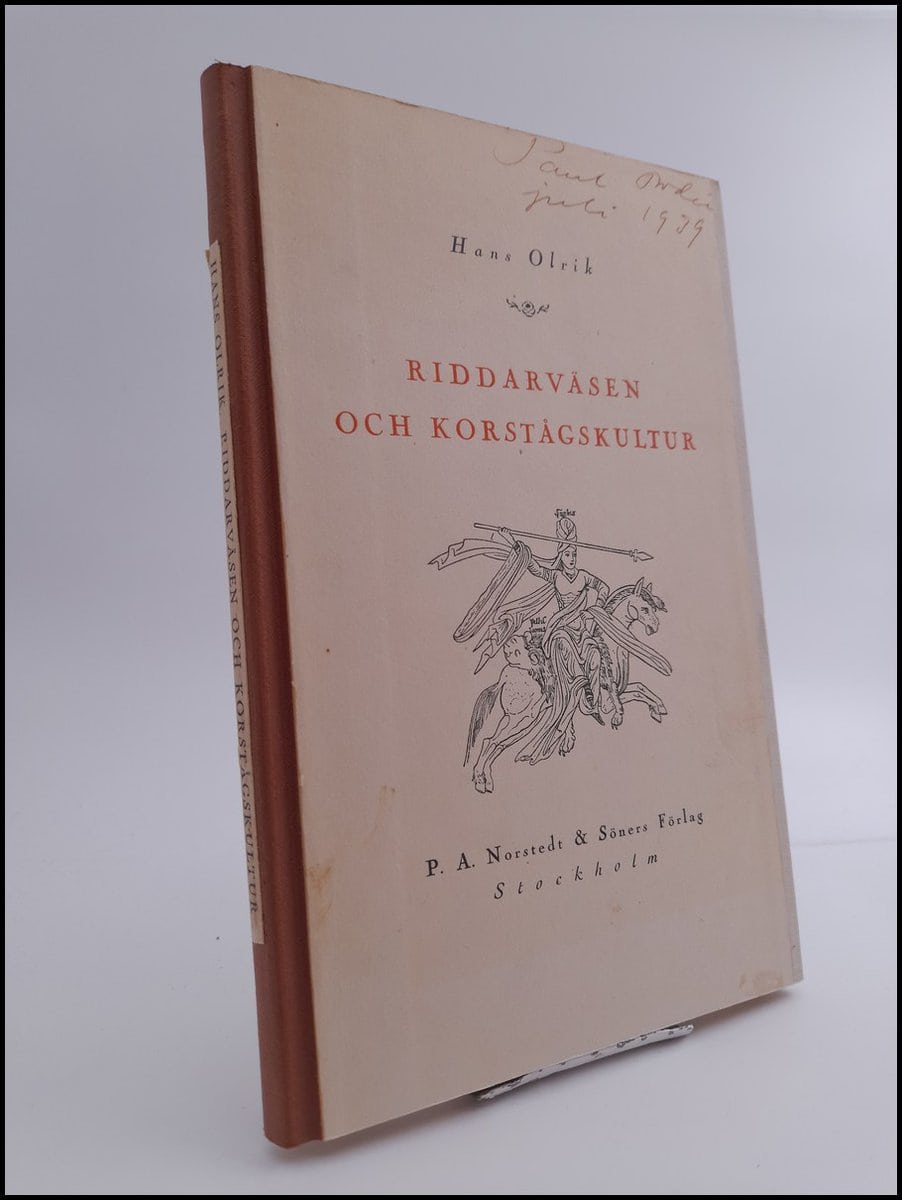 Hans Olrik : Riddarväsen och korstågskultur