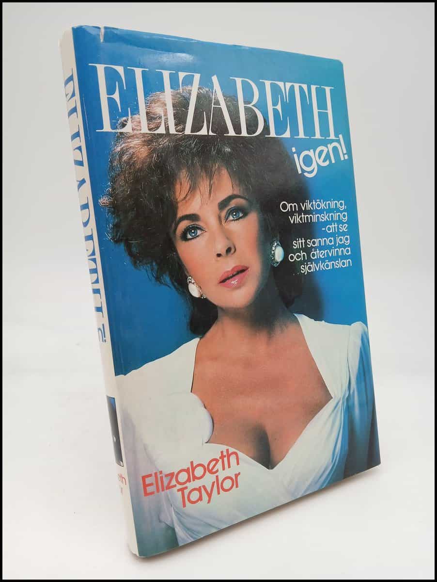 Elizabeth Taylor : ELizabeth igen!
