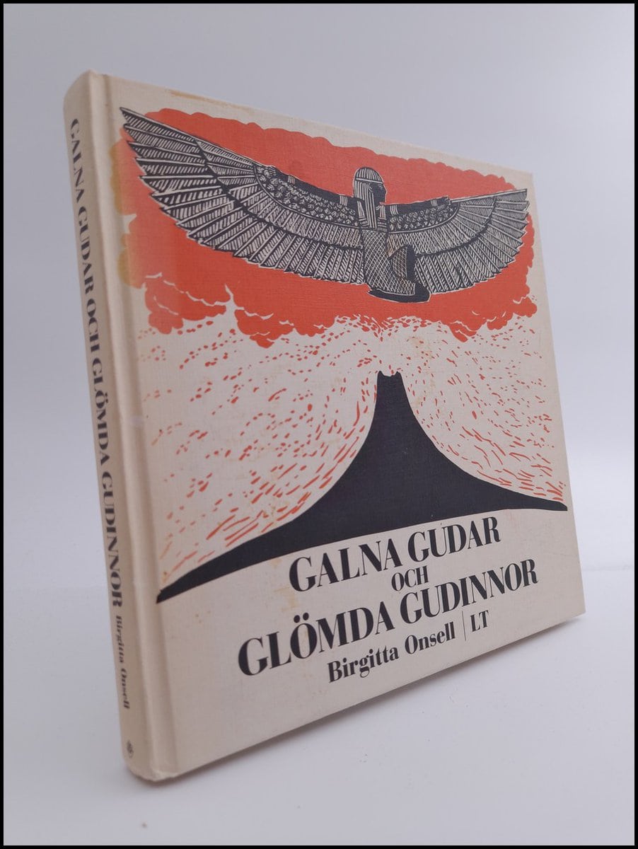 Birgitta Onsell : Galna gudar och glömda gudinnor