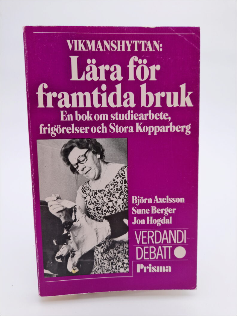 Björn Axelsson : Vikmanshyttan