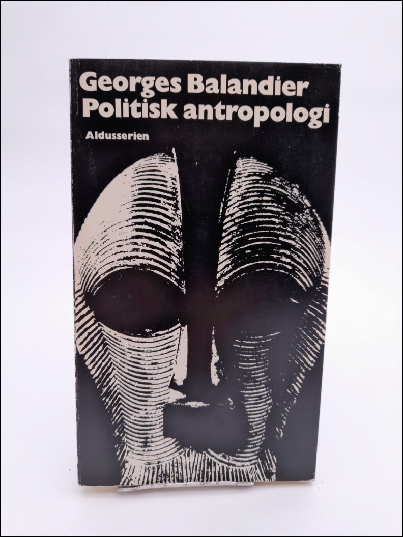 Georges Balandier : Politisk antropologi