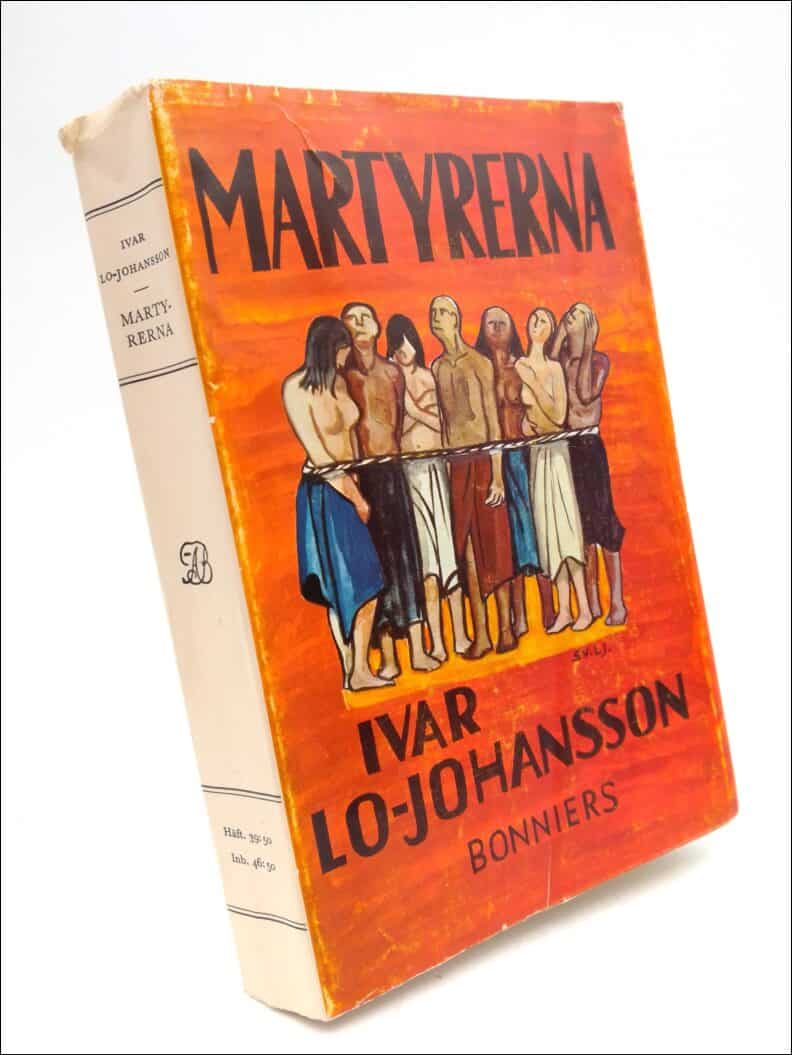 Ivar Lo-Johansson : Martyrerna