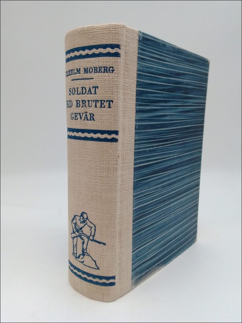 Vilhelm Moberg : Soldat med brutet gevär