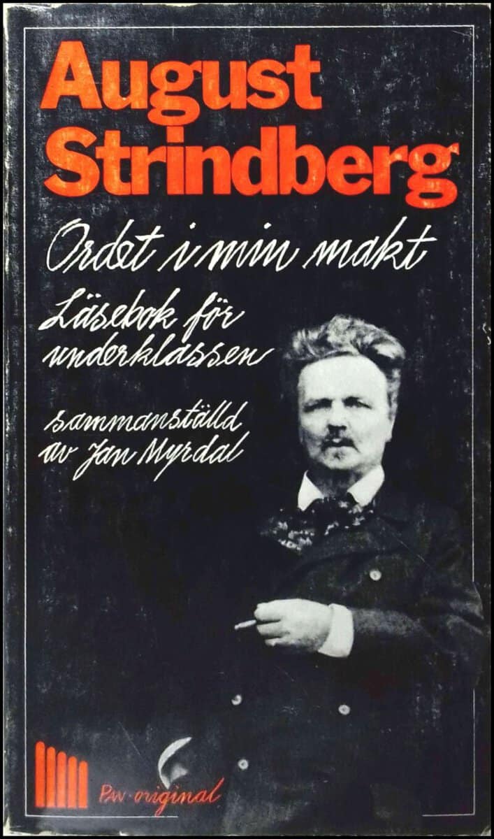 August Strindberg : Ordet i min makt