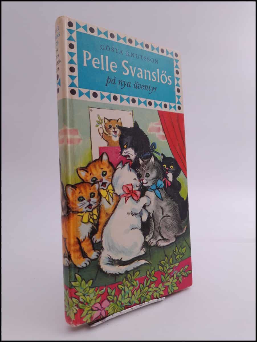 Gösta Knutsson : Pelle svanslös på nya äventyr