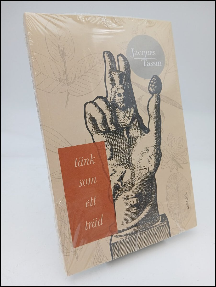 Jacques Tassin : Tänk som ett träd