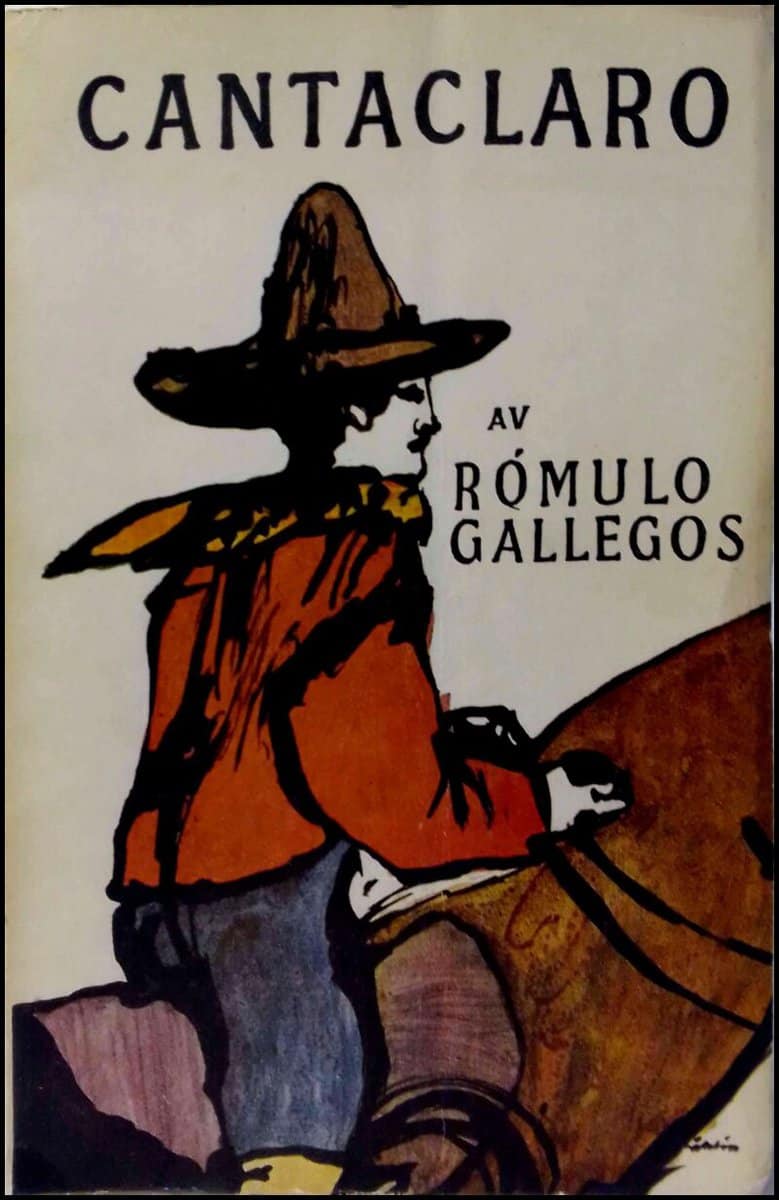 Rómulo Gallegos : Cantaclaro