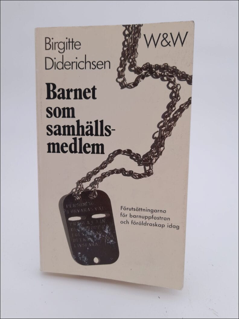 Birgitte Diderichsen : Barnet som samhällsmedlem