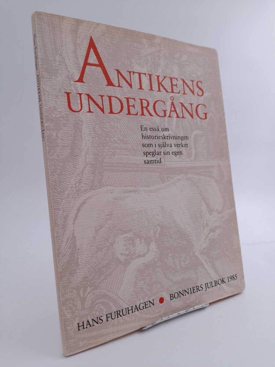 Hans Furuhagen : Antikens undergång