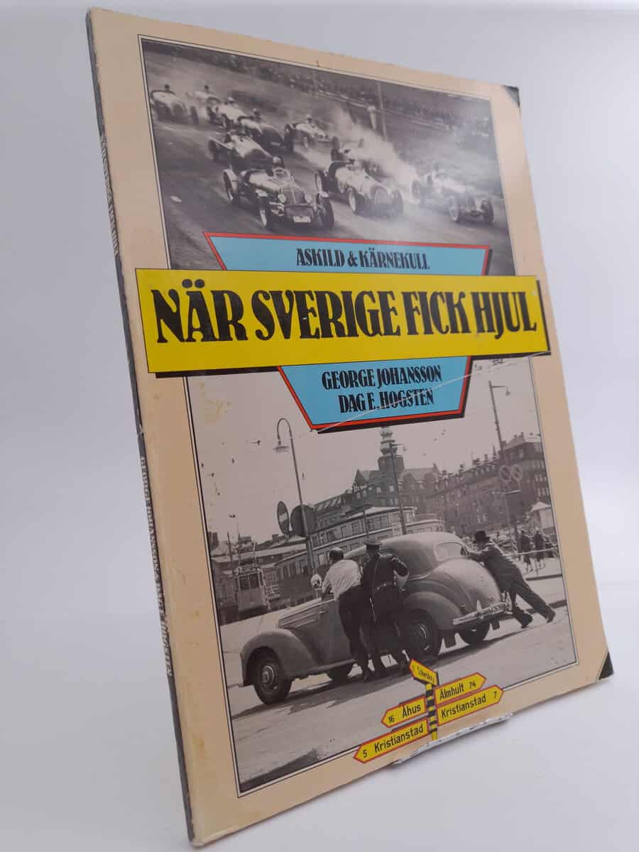 George Johansson : När Sverige fick hjul