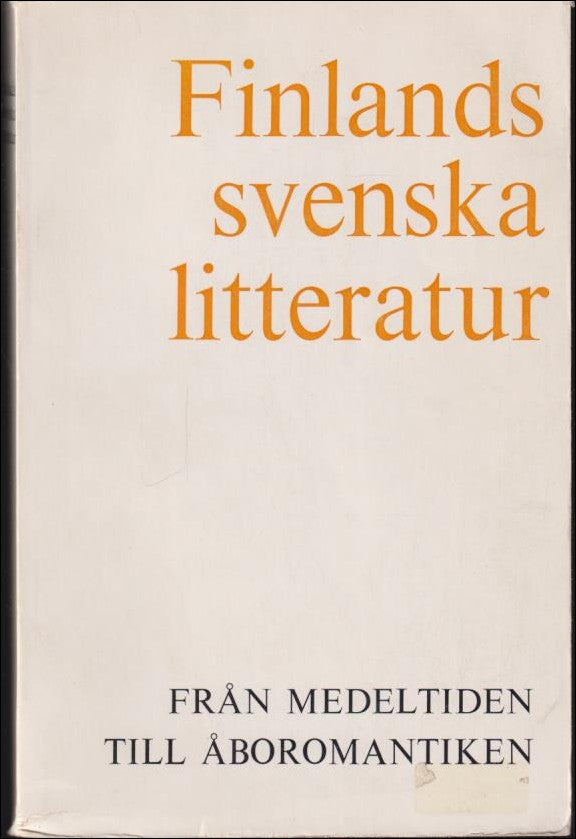 Lars Huldén : Finlands svenska litteratur