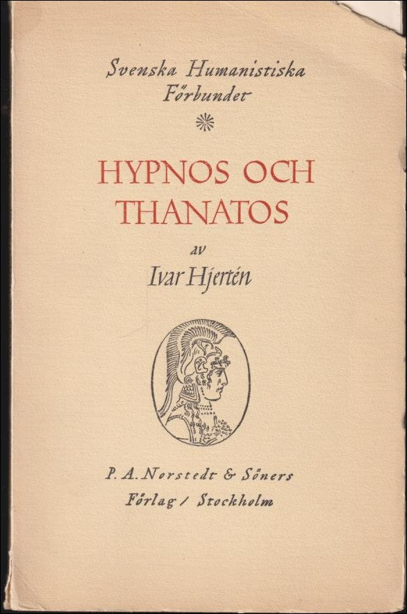 Ivar Hjertén : Hypnos och Thanatos i dikt och konst