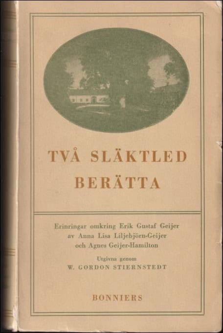 W. Gordon Stiernstedt : Två släktled berätta