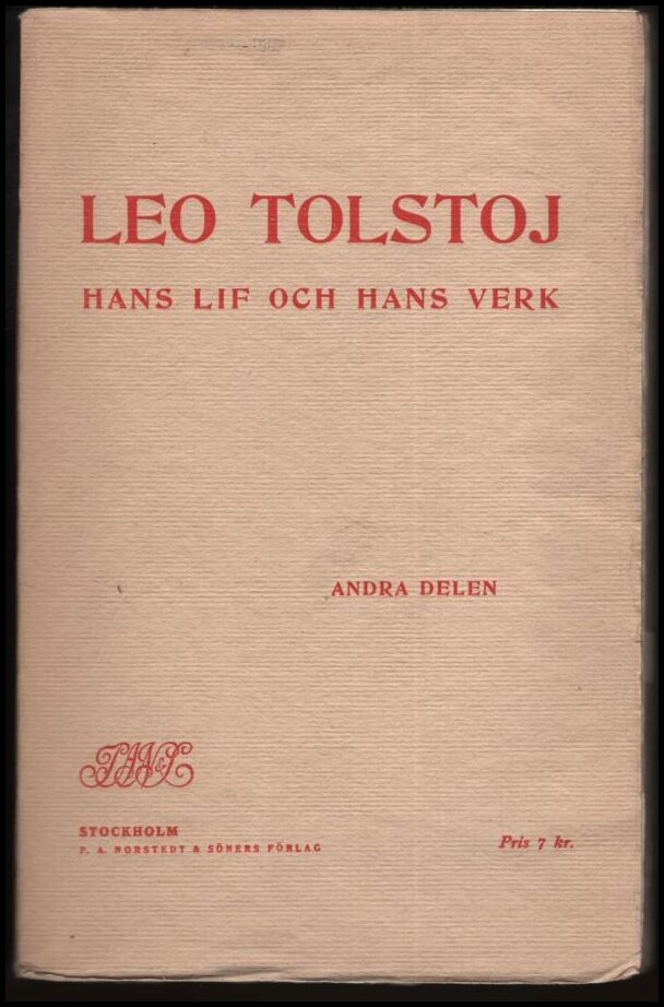Leo Tolstoj : Hans lif och verk. D. 2